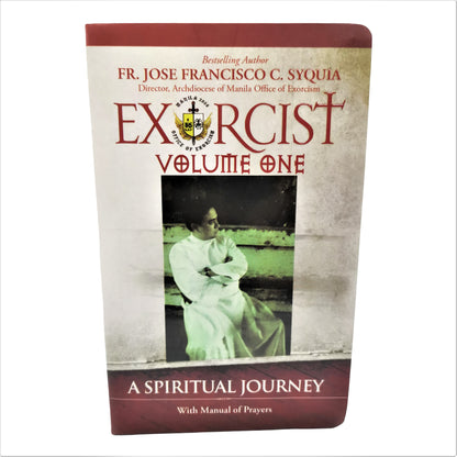 Exorcist Volume One: A Spiritual Journey